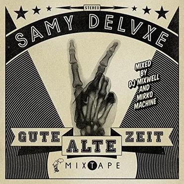 Gute alte Zeit by Samy Deluxe - album cover