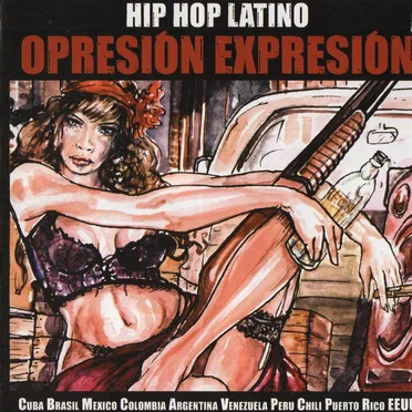 Opresión Expresión (Hip-Hop Latino) by Various Artists - album cover