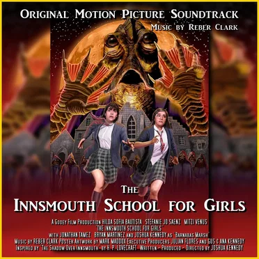The Innsmouth School for Girls: Original Soundtrack