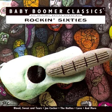 Baby Boomer Classics: Rockin Sixties by Various Artists - album cover
