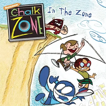 Chalkzone: In the Zone by Rudy and the Chalkzone Gang - album cover