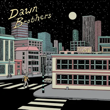 Cry Alone by Dawn Brothers - album cover