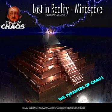 Lost in Reality - Mindspace by Pyramid of Chaos - album cover