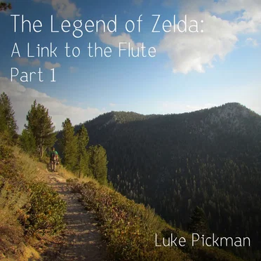 The Legend of Zelda: A Link to the Flute, Pt. 1