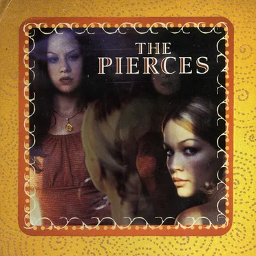 The Pierces by The Pierces - album cover