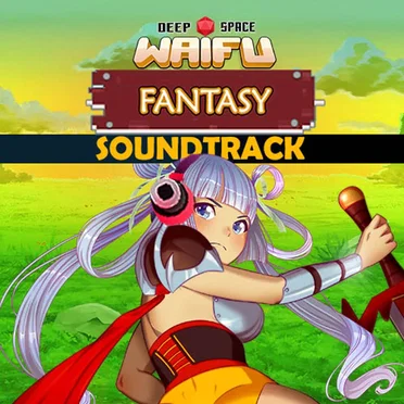 Deep Space Waifu - Fantasy