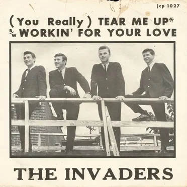 (You Really) Tear Me Up / Workin' For Your Love by The Invaders - album cover