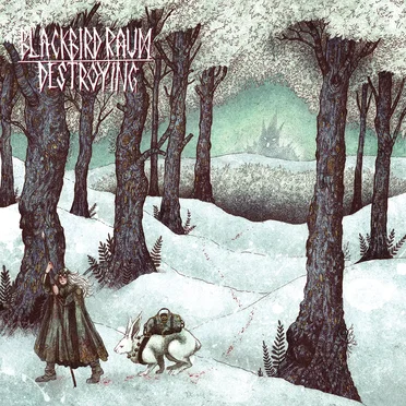 Destroying by Blackbird Raum - album cover