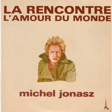 La Rencontre / L'Amour du monde