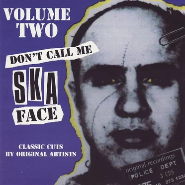 Don’t Call Me Ska Face – Volume Two by Various Artists - album cover