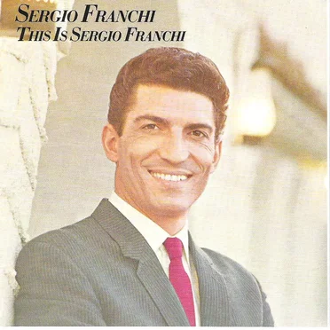 This Is Sergio Franchi