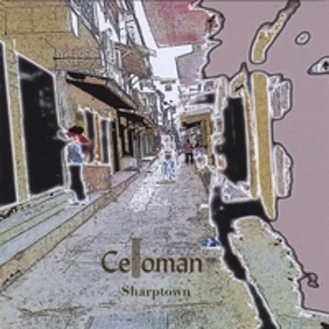 Sharptown by Celloman - album cover