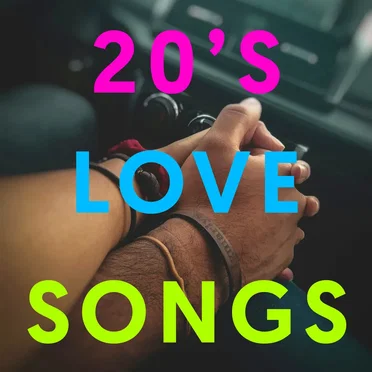 20’s Love Songs by Various Artists - album cover