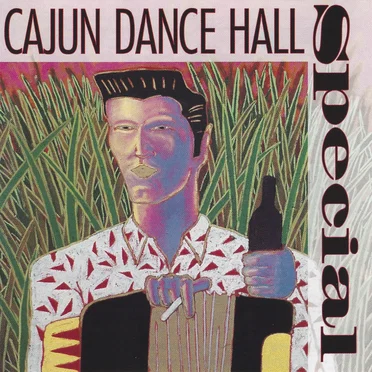 Cajun Dance Hall Special by Various Artists - album cover