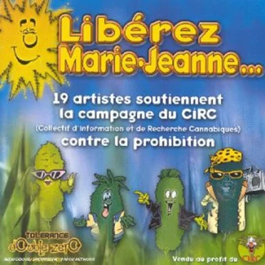 Tolérance Double Zéro, Volume 3 : Libérez Marie-Jeanne... by Various Artists - album cover