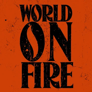 World On Fire by Joe Kelly & The Royal Pharmacy - album cover