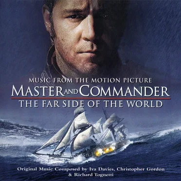 Master and Commander: The Far Side of the World: Music From the Motion Picture