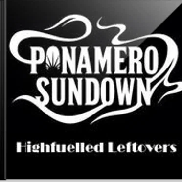 Highfuelled Leftovers by Ponamero Sundown - album cover