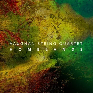 Homelands by Vaughan String Quartet - album cover
