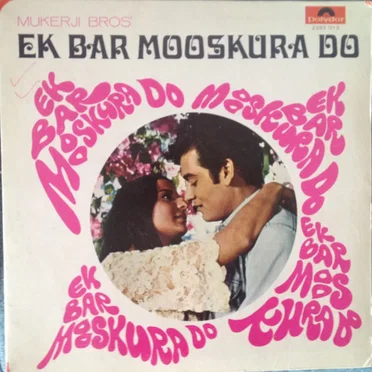 Ek Bar Mooskura Do