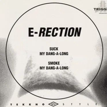 Suck My Dang-A-Long by E-Rection - album cover