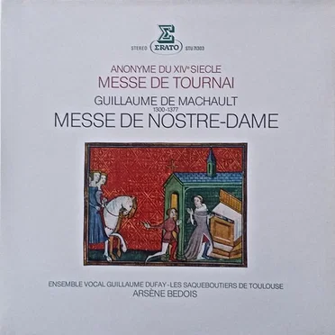Messe de tournai / Messe de nostre-dame