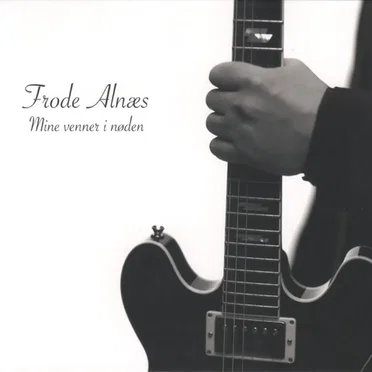 Mine venner i nøden