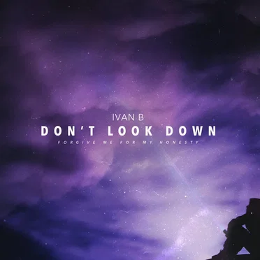 Don’t Look Down
