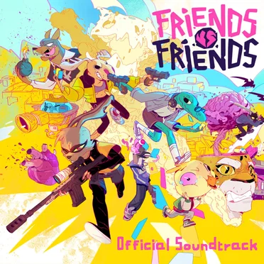 Friends vs Friends Soundtrack
