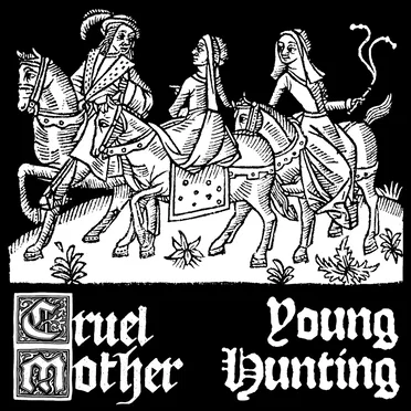 Young Hunting by Cruel Mother - album cover