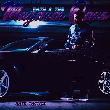 Path 2 The Magnum Opus by Nate Tacticz - album cover