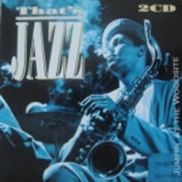 That’s Jazz: Jumpin’ at the Woodside by Various Artists - album cover