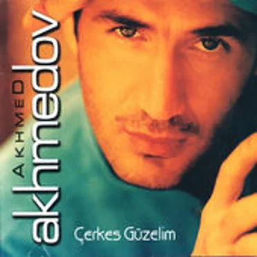 Çerkez Güzelim by Ahmed Ahmedov - album cover