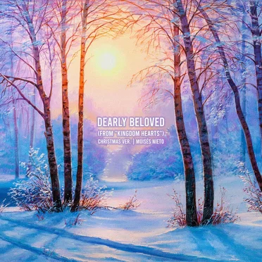 Dearly Beloved (From "Kingdom Hearts") [Christmas Version]