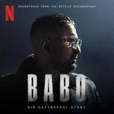 BABO – DIE HAFTBEFEHL STORY (Official Soundtrack)