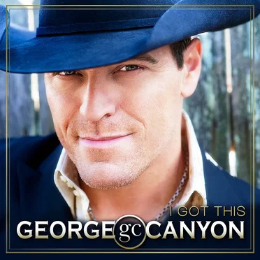 I Got This by George Canyon - album cover