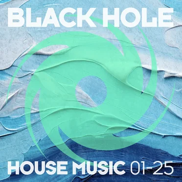 Black Hole House Music 01-25 by Various Artists - album cover
