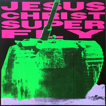 Jesus Christ Super Fly