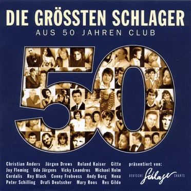 Die größten Schlager aus 50 Jahren Club by Various Artists - album cover