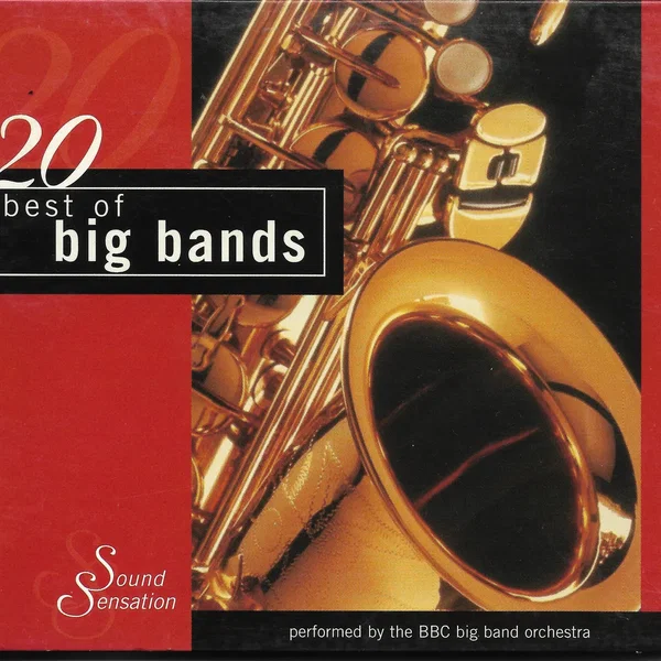 20 Best of Big Bands