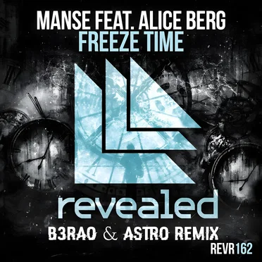 Freeze Time (B3RAO & Astro remix)
