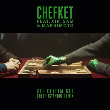 Gel Keyfim Gel (Green Istanbul Remix)