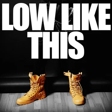 Low Like This