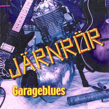 Garageblues by Järnrör - album cover