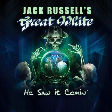 He Saw It Comin’ by Jack Russell’s Great White - album cover