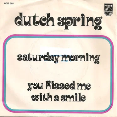 Saturday Morning / You Kissed Me With A Smile