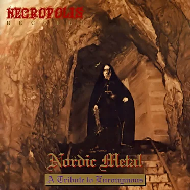 Nordic Metal: A Tribute to Euronymous by Various Artists - album cover