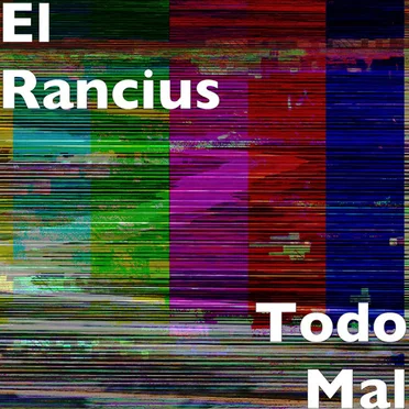 Todo mal by El Rancius - album cover