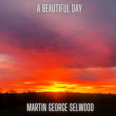 A Beautiful Day by Martin George Selwood - album cover