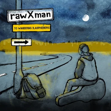 to wandering blasphemers by rawXman - album cover